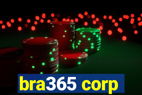 bra365 corp
